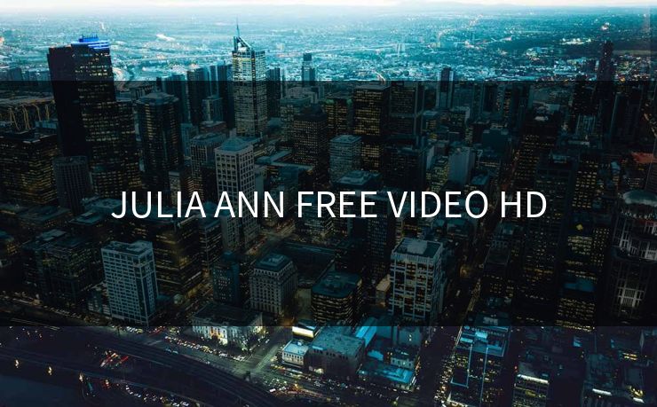 JULIA ANN FREE VIDEO HD